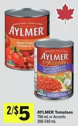 IGA Aylmer tomatoes or accents offer