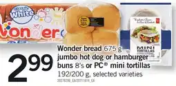 Loblaws Wonder bread jumbo hot dog or hamburger buns or PC mini tortillas offer