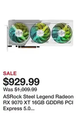 Newegg ASRock Steel Legend Radeon RX 9070 XT 16GB GDDR6 PCI Express 5.0 x16 ATX Graphics Card RX9070XT SL offer