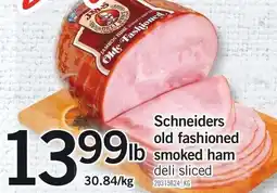 Loblaws Schneiders old fashioned lb smoked ham offer