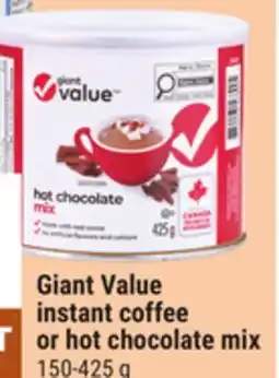 Giant Tiger Giant Value instant coffee or hot chocolate mix offer