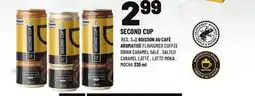 Metro BOISSON AU CAFÉ AROMATISÉ SECOND CUP | SECOND CUP FLAVOURED COFFEE offer