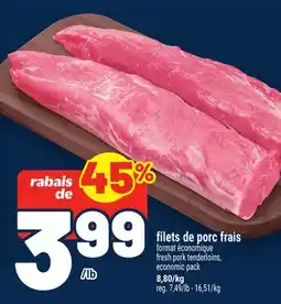 Metro FILETS DE PORC FRAIS | FRESH PORK TENDERLOINS offer