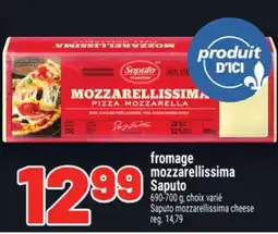 Metro FROMAGE MOZZARELLISSIMA SAPUTO | SAPUTO MOZZARELLISSIMA CHEESE offer