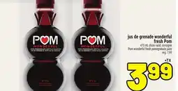 Metro JUS DE GRENADE WONDERFUL FRESH POM | POM WONDERFUL FRESH POMEGRANATE JUICE offer
