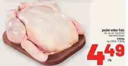 Metro POULET ENTIER FRAIS | FRESH WHOLE CHICKEN offer