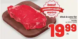 Metro BIFTECK DE CONTRE-FILET | STRIP LOIN STEAK offer