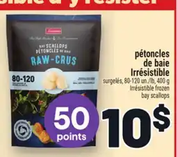 Metro PÉTONCLES DE BAIE IRRÉSISTIBLE | IRRÉSISTIBLE FROZEN BAY SCALLOPS offer