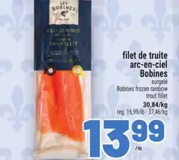 Metro FILET DE TRUITE ARC-EN-CIEL BOBINES | BOBINES FROZEN RAINBOW TROUT FILLET offer