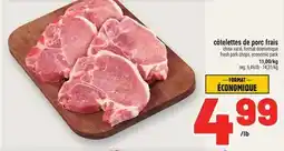 Metro CÔTELETTES DE PORC FRAIS | FRESH PORK CHOPS offer