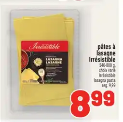 Metro PÂTES À LASAGNE IRRÉSISTIBLE | IRRÉSISTIBLE LASAGNA PASTA offer