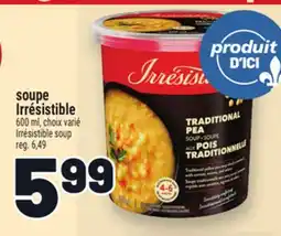 Metro SOUPE IRRÉSISTIBLE | IRRÉSISTIBLE SOUP offer