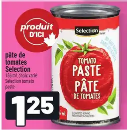 Metro PÂTE DE TOMATES SELECTION | SELECTION TOMATO PASTE offer