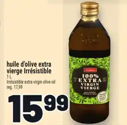 Metro HUILE D'OLIVE EXTRA VIERGE IRRÉSISTIBLE | IRRÉSISTIBLE EXTRA VIRGIN OLIVE OIL offer