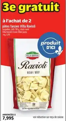 Metro PÂTES FARCIES VILLA RAVIOLI | VILLA RAVIOLI FROZEN FILLED PASTA offer