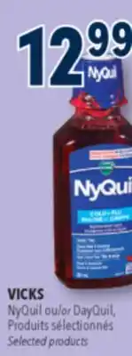 Familiprix VICKS, NyQuil or DayQuil, Selected products offer