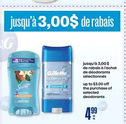 Jean Coutu SECRET, GILLETTE selected deodorants offer