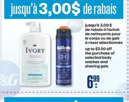 Jean Coutu Ivory and Gillette selected body washes and shaving gels offer