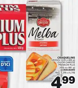 Marches Tradition GRISSOL (220 à 400 g) OR CHRISTIE PREMIUM PLUS CRACKERS offer