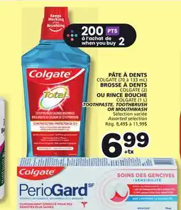 Marches Tradition COLGATE (70 à 133 mL) COLGATE (2) OR COLGATE (1 L) TOOTHPASTE, TOOTHBRUSH OR MOUTHWASH offer