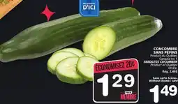 Marches Tradition SEEDLESS CUCUMBER offer