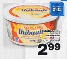 Marches Tradition THIBAULT MARGARINE offer