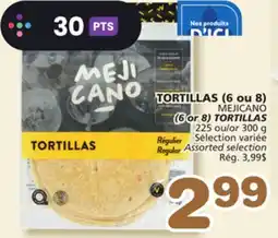 Marches Tradition TORTILLAS (6 or 8) MEJICANO (6 or 8) TORTILLAS offer