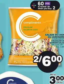 Marches Tradition COMPLIMENTS COLESLAW OR OR GARDEN SALAD offer