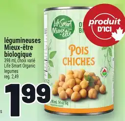 Metro LÉGUMINEUSES MIEUX-ÊTRE BIOLOGIQUE | LIFE SMART ORGANIC LEGUMES offer