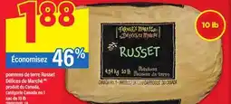 Maxi POMMES DE TERRE RUSSET DÉLICES DU MARCHÉ, sac de 10 lb offer