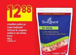 Maxi CREVETTES CUITES OU CRUES SEAQUEST 70/90 PAR LB, | COOKED OR RAW SHRIMP offer