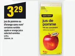 Maxi JUS DE POMME OU D'ORANGE SANS NOM | APPLE OR ORANGE JUICE offer