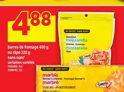 Maxi BARRES DE FROMAGE, 400 G OU RÂPÉ, 320 G SANS NOM offer