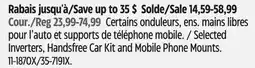 Canadian Tire Selected Inverters, Handsfree Car Kit and Mobile Phone Mounts offer