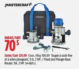 Canadian Tire Mastercraft Fixed and Plunge-Base Router offer