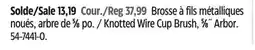 Canadian Tire Knotted Wire Cup Brush, 5⁄8 Arbor offer