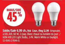Canadian Tire 60W A19 LED Light Bulbs, 2-Pk. Warm White or Daylight offer