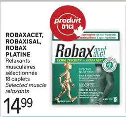 Brunet ROBAXACET, ROBAXISAL, ROBAX PLATINE Relaxants musculaires sélectionnés offer