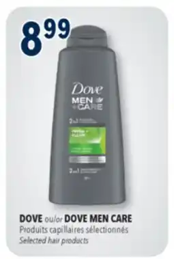 Familiprix DOVE or DOVE MEN CARE, Selected hair products offer