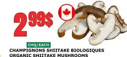 Marches Tau CHAMPIGNONS SHIITAKE BIOLOGIQUES offer