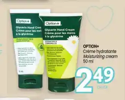 Uniprix OPTION+ Crème hydratante/Moisturizing cream offer