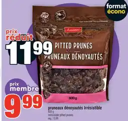 Super C pruneaux dénoyautés Irrésistible | Irrésistible pitted prunes offer