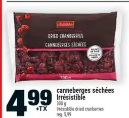 Super C canneberges séchées Irrésistible | Irrésistible dried cranberries offer