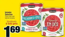 Super C TOMATES SELECTION | SELECTION TOMATOES offer