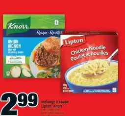 Super C mélange à soupe Lipton, Knorr | Knorr, Lipton soup mix offer