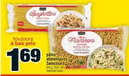 Super C pâtes alimentaires Selection | Selection pasta offer