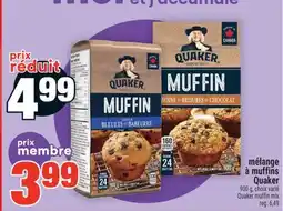 Super C MÉLANGE À MUFFINS QUAKER | QUAKER MUFFIN MIX offer