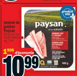 Super C émincé de jambon Paysan | Paysan shaved ham offer