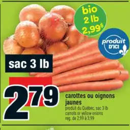 Super C carottes ou oignons jaunes | carrots or yellow onions offer