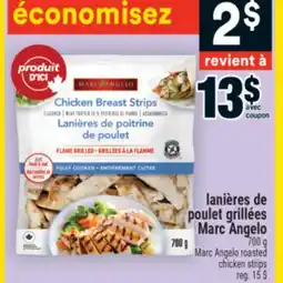 Super C lanières de poulet grillées Marc Angelo | Marc Angelo roasted chicken strips offer